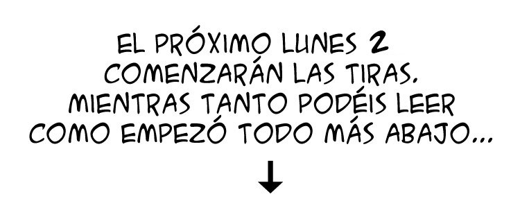 Click for full size. Hoy no hay tira… el lunes XD